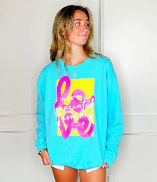 Never Separated from His Love Sweatshirt