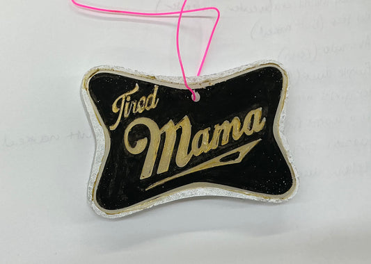 Tired mama car freshie sweater weather