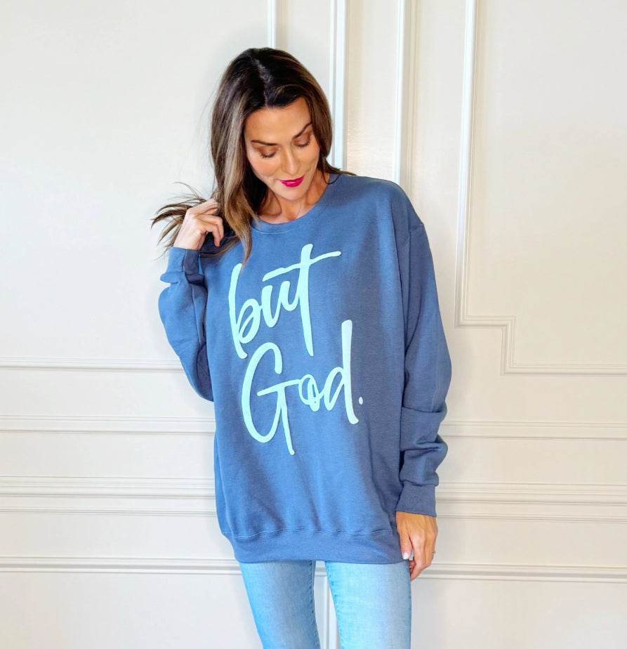But God sweatshirt
